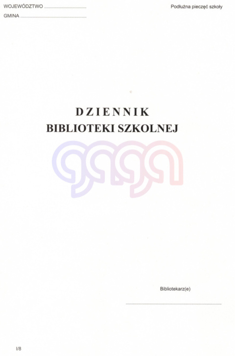 DZIENNIK BIBLIOTEKI SZKOLNEJ MEN I/8 DZIENNIK BIBLIOTEKI SZKOLNEJ MEN I/8