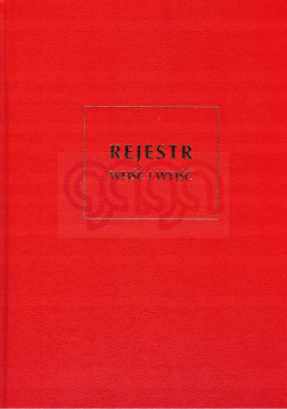 REJESTR WEJŚĆ I WYJŚĆ