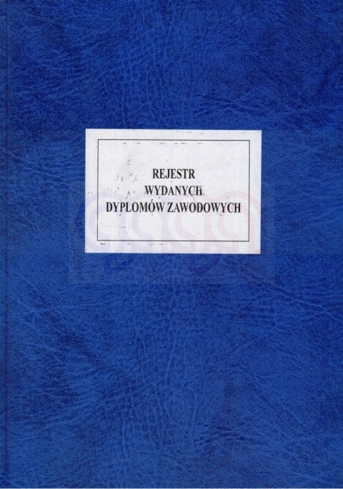 REJESTR WYDANYCH DYPLOMÓW ZAWODOWYCH