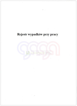 REJESTR WYPADKÓW PRZY PRACY