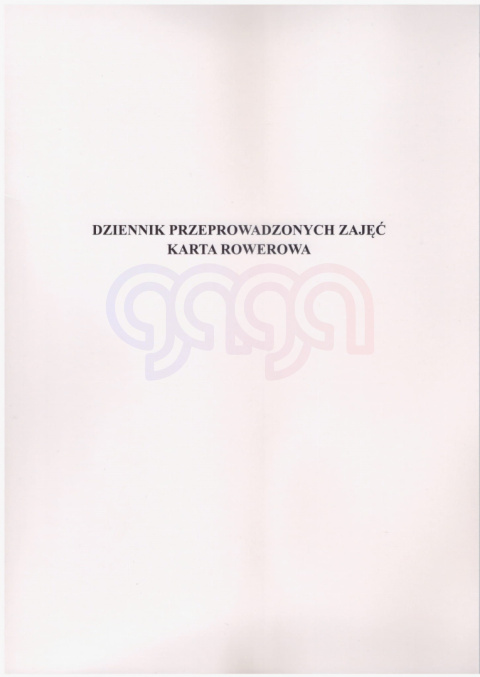 DZIENNIK PRZEPROWADZONYCH ZAJĘĆ NA KARTĘ ROWEROWĄ
