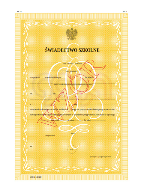 ŚWIADECTWO PROMOCYJNE SZKOŁY SPECJALNEJ PRZYSPOSABIAJĄCEJ DO PRACY MEIN-I/28/2 ŚWIADECTWO PROMOCYJNE SZKOŁY SPECJALNEJ PRZYSPOSABIAJĄCEJ DO PRACY MEIN-I/28/2